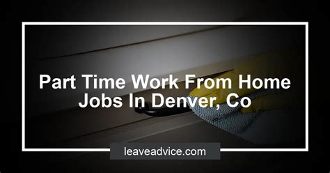Learn More. . Work from home jobs denver